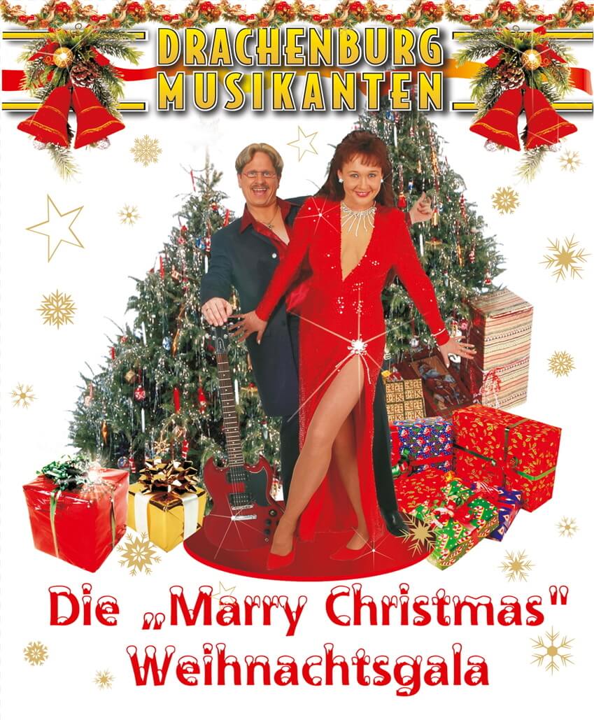 Die "Marry Christmas" Weihnachtsgala - Drachenburg Musikanten